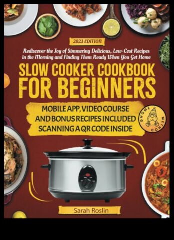 Simmering Sensations Slow Cooker Wonders Unveiled Намерете скритите тайни и техники в съответствие с бавното готвене