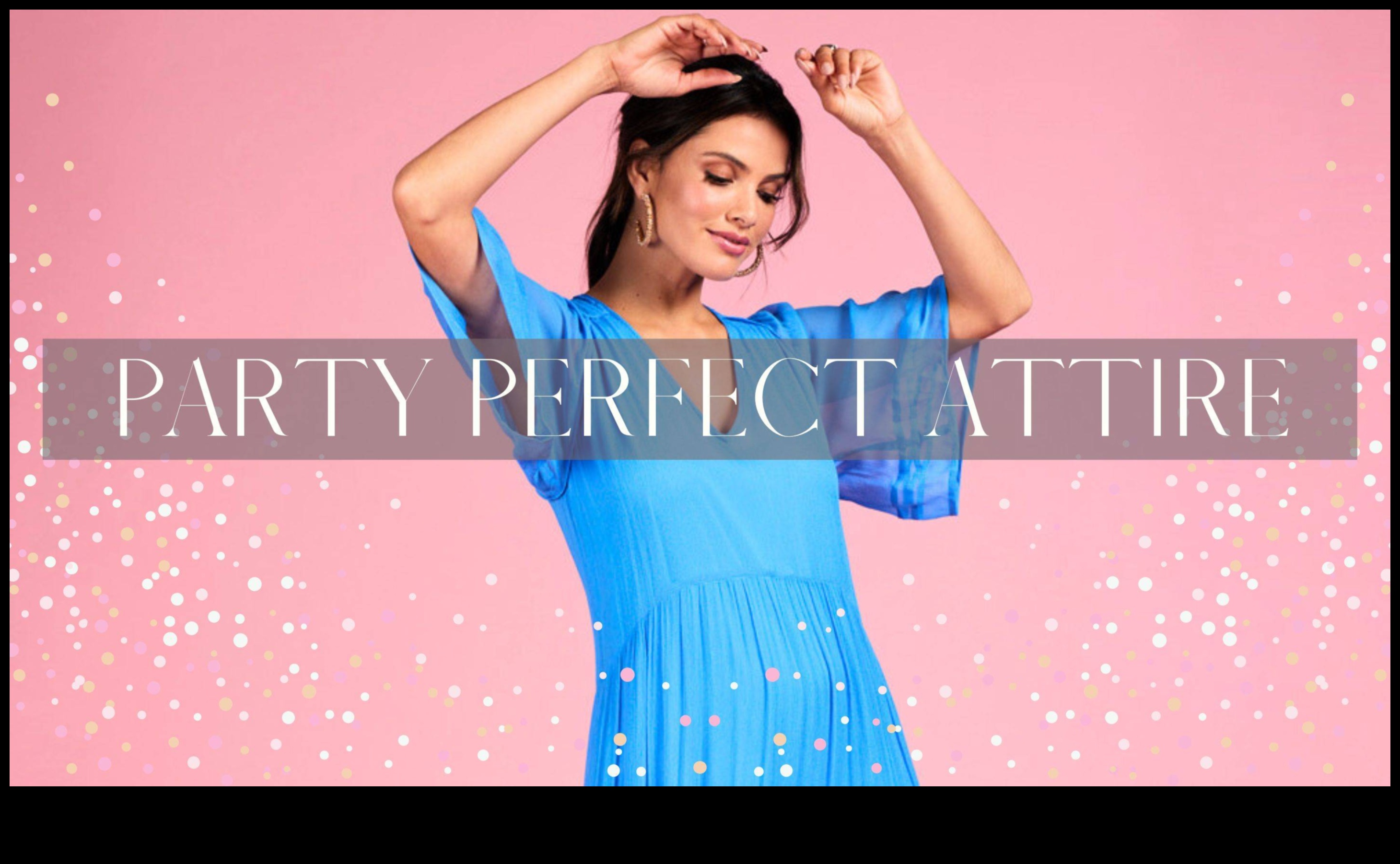 Бляскави събирания: стилни парти тоалети, които впечатляват