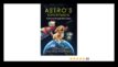 Astro-Adventures Tales from the Cosmic Frontiers Aboard Spacecraft Брой истински новини от пионерите в изследването според космоса